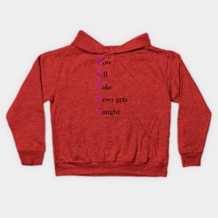 Fake News Get Caught Kids Hoodie